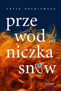 Przewodniczka snów - Kochlewska Edyta - ebook + audiobook + książka