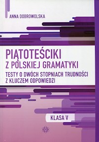 Piątoteściki z polskiej gramatyki 5 - Anna Dobrowolska - książka