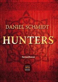 Hunters - Daniel Schmidt - ebook