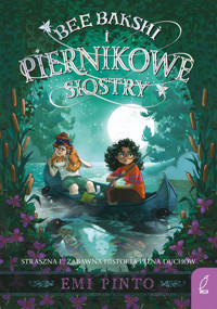 Bee Bakshi i piernikowe siostry - Emi Pinto - książka