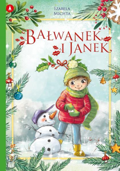 Bałwanek i Janek - Izabela Michta - książka