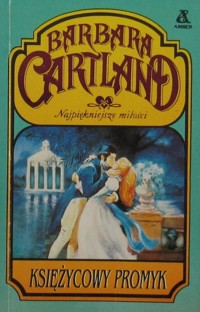 Księżycowy promyk - Barbara Cartland - ebook