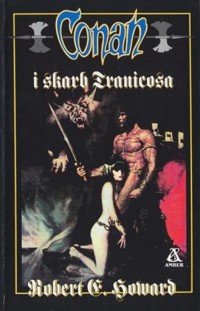 Conan i skarb Tranicosa (58) - Robert E. Howard - ebook