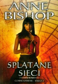 Splątane sieci - Anne Bishop - ebook + książka
