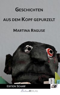 Geschichten aus dem Kopf gepurzelt - Martina Raguse - ebook