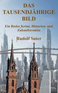 Das tausendjährige Bild - Rudolf Suter - ebook