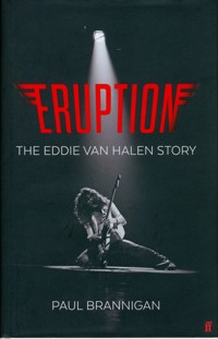 Eruption: The Eddie Van Halen Story - Paul Brannigan - książka
