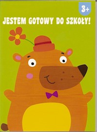 Jestem gotowy do szkoły 3+ -  - książka