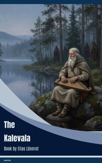 The Kalevala - Elias Lönnrot - ebook