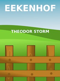 Eekenhof - Theodor  Storm - ebook