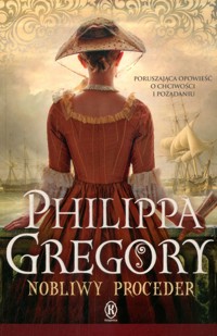 Nobliwy proceder - Philippa Gregory - ebook + książka