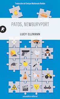 Patos, Newburyport - Lucy Ellmann - ebook