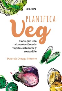 Planifica-Veg - Patricia Ortega Moreno - ebook