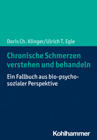 Chronische Schmerzen verstehen und behandeln - Doris Ch. Klinger - ebook