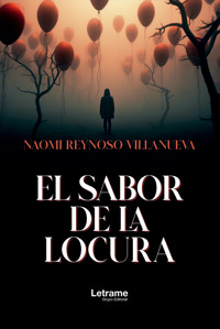 El sabor de la locura - Noami Reynoso Villanueva - ebook