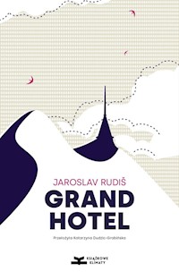 Grandhotel - Jaroslav Rudiš - książka