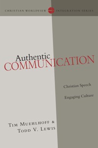 Authentic Communication - Tim Muehlhoff - ebook