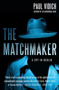 The Matchmaker - Paul Vidich - ebook