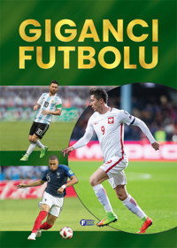 Giganci futbolu - zbiorowa praca - książka