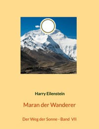 Maran der Wanderer - Harry Eilenstein - ebook