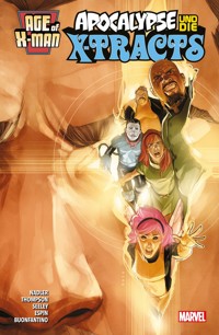 Age of X-Man: Apocalype & die X-Tracts - Tim Seeley - ebook