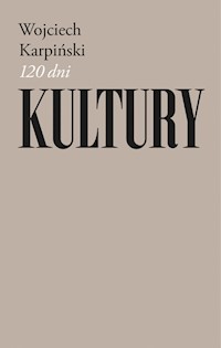120 dni Kultury - Wojciech Karpiński - książka