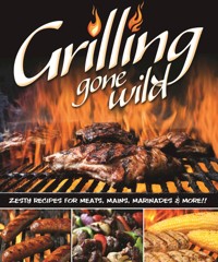 Grilling Gone Wild - Dorsey Colleen - ebook