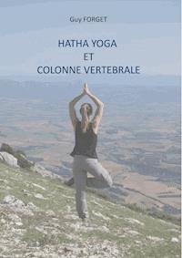 Hatha yoga et colonne vertébrale - Guy Forget - ebook