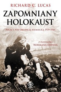Zapomniany holocaust - Richard C. Lukas - ebook