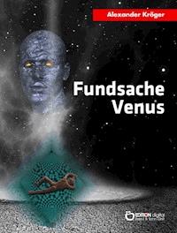 Fundsache Venus - Alexander Kröger - ebook