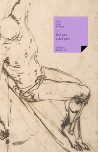 Del pan y del palo - Félix Lope de Vega y Carpio - ebook