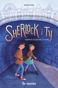 Sherlock i Ty. Tajemnica zaginionego domu - Andrew Lane - ebook + książka