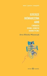 Dziecięce doświadczenia ADHD Tom 1-2 - Witeska-Młynarczyk Anna - książka