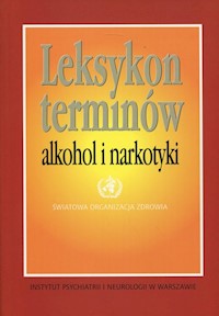 Leksykon terminów alkohol i narkotyki -  - książka