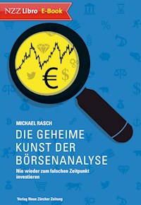 Die geheime Kunst der Börsenanalyse - Michael Rasch - ebook