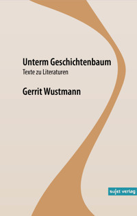 Unterm Geschichtenbaum - Gerrit Wustmann - ebook