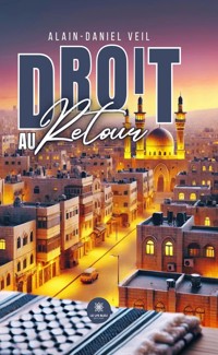 Droit au retour - Alain-Daniel Veil - ebook