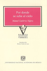Por donde se sube al cielo - Manuel Gutiérrez Nájera - ebook