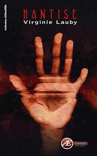 Hantise - Virginie Lauby - ebook