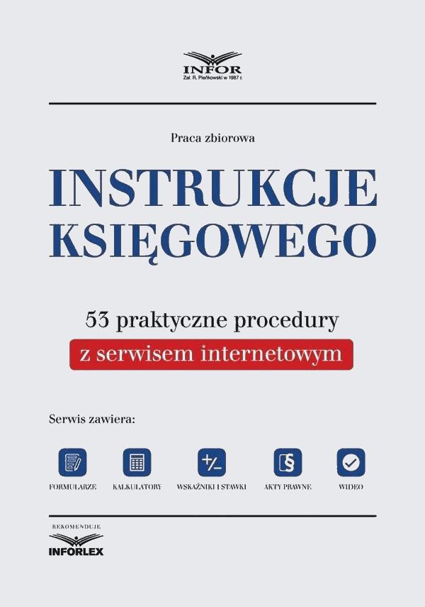 Okładka:Instrukcje księgowego. 53 praktyczne procedury z serwisem internetowym. Wydanie II 