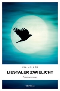 Liestaler Zwielicht - Ina Haller - ebook