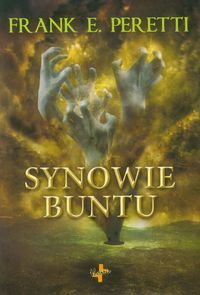 Synowie buntu - Peretti Frank E. - książka