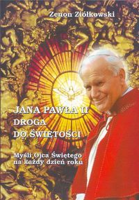 Jana Pawła II droga do świętości - Ziółkowski Zenon - książka