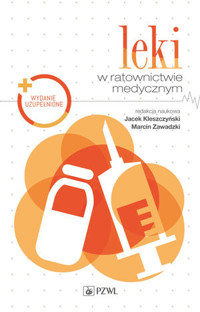 Leki w ratownictwie medycznym - Jacek Kleszczyński - książka