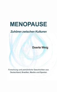 Menopause: Zuhören zwischen Kulturen - Doerte Weig - ebook