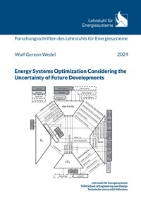 Energy Systems Optimization Considering the Uncertainty of Future Developments - Wolf Gereon Wedel - ebook