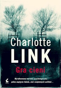Gra cieni - Charlotte Link - ebook + audiobook + książka
