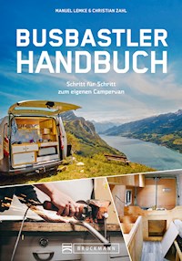 Das Busbastler Academy Handbuch - Manuel Lemke - ebook