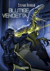 Der Ruul-Konflikt 12: Blutige Vendetta - Stefan Burban - ebook