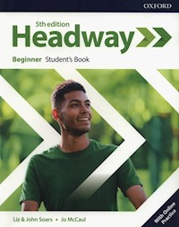 Headway Beginner Student's Book with Online Practice - Soars Liz, Soars John, McCaul Jo - książka